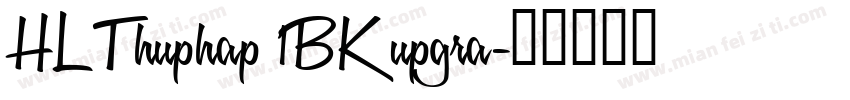 HL Thuphap 1BK upgra字体转换